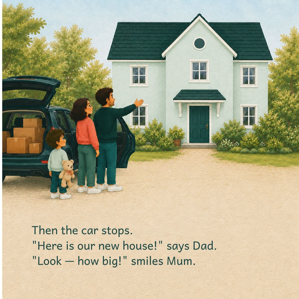 Interior page: the family stands by the loaded car outside their new house while Dad points up at it, the child holding Bear.